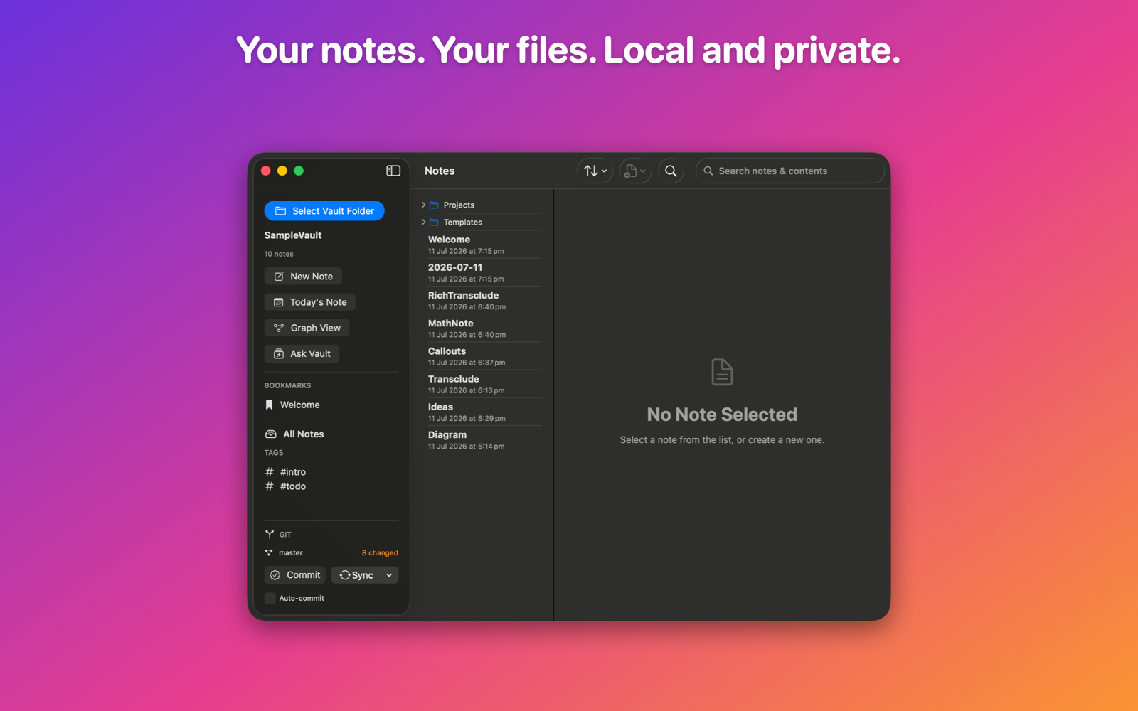 The notes sidebar — your files, local and private